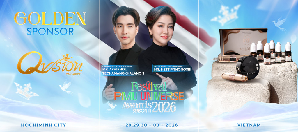 Master Nettip Thongsri and QVision Academy redefine global PMU standards as Gold Sponsor at Festival PMU Universe Awards 2026 2 master nettip thongsri and qvision academy redefine global pmu standards as gold sponsor at festival pmu universe awards 2026 3